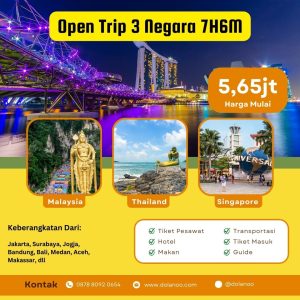 Open Trip 3 Negara (Singapore, Malaysia, Thailand) Dolanoo