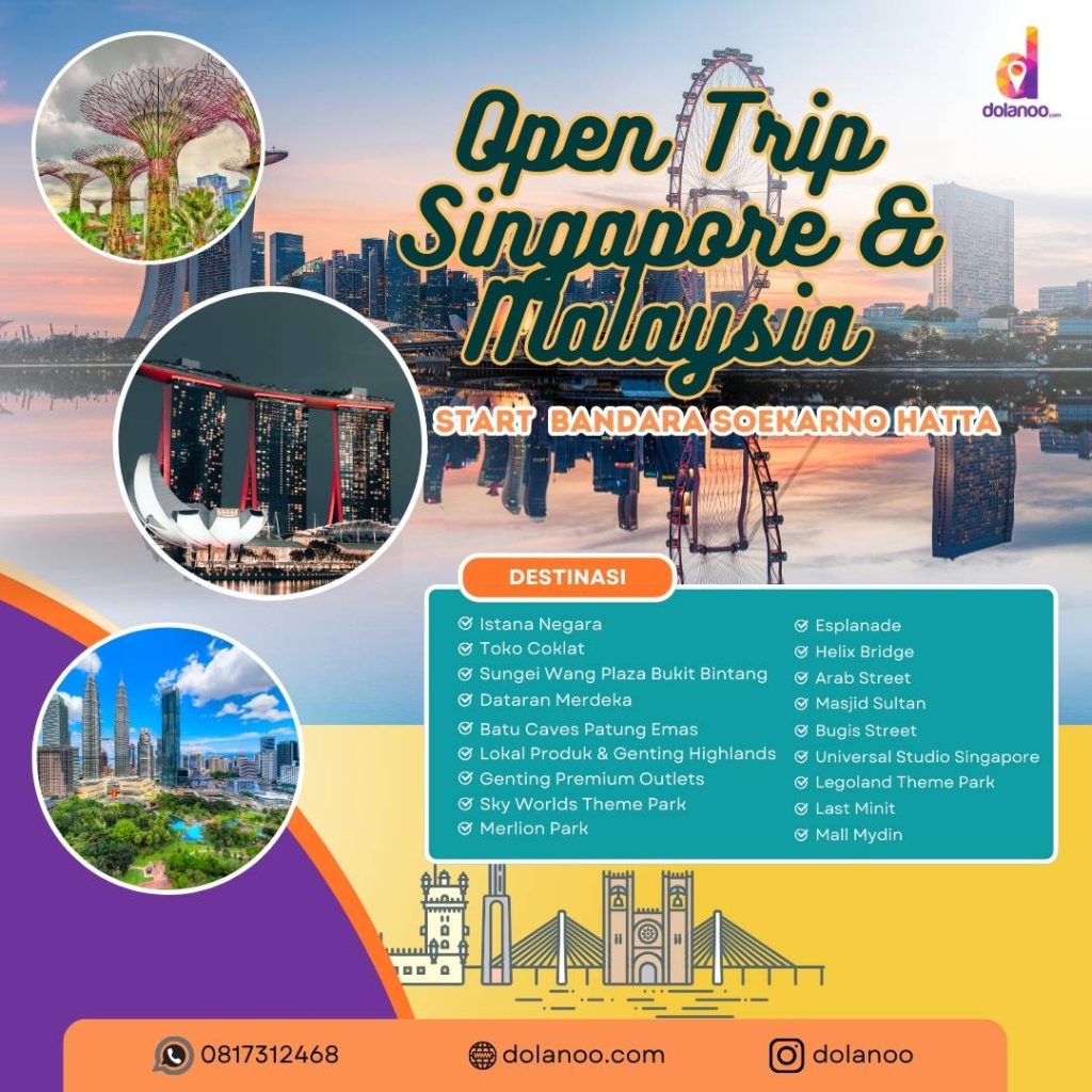 Open Trip Singapore & Malaysia