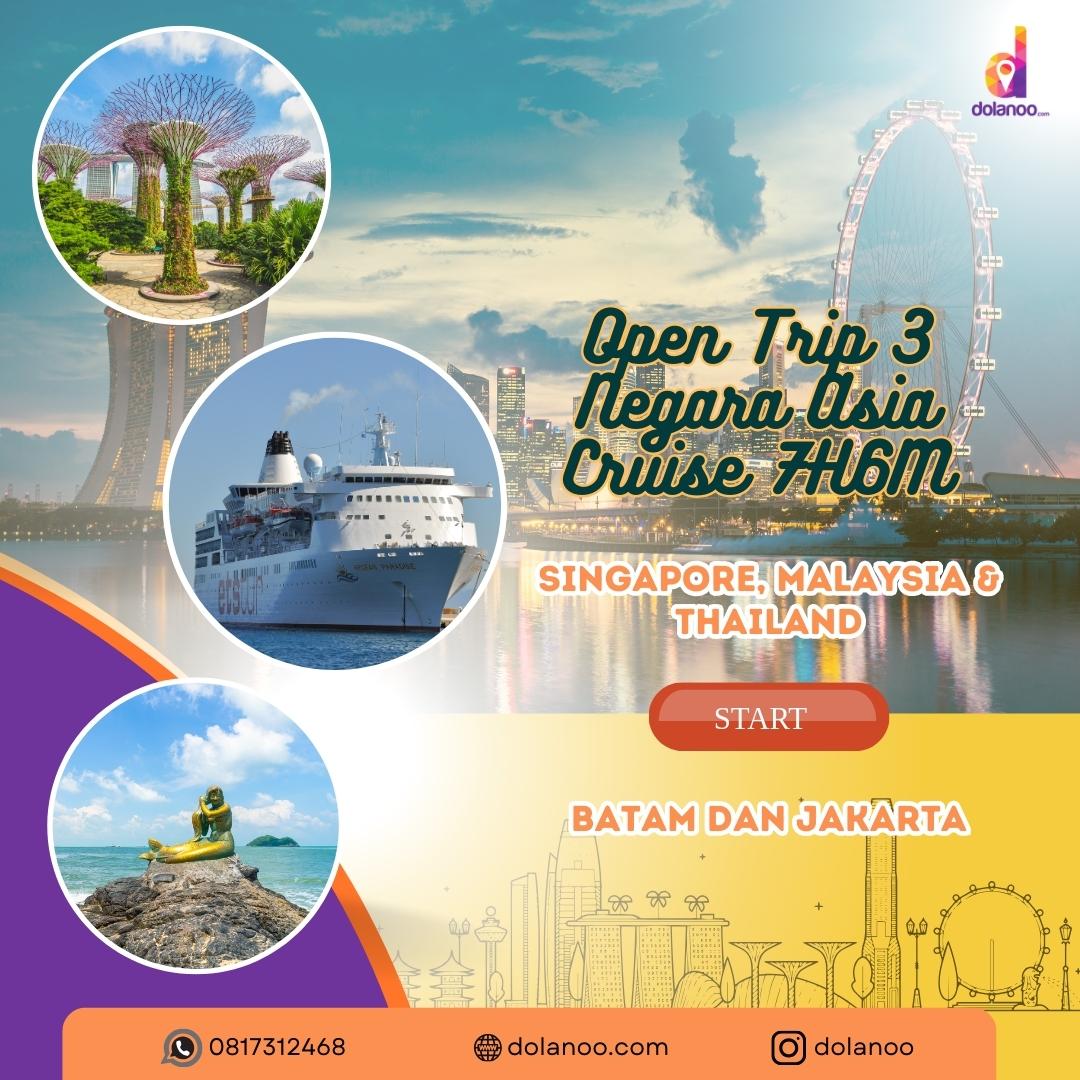 Open Trip 3 Negara Asia Cruise