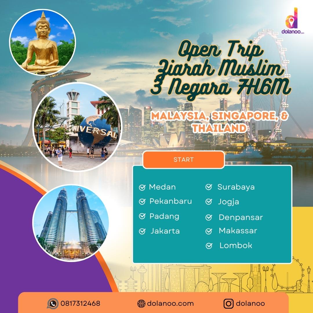 Paket Tour 3 Negara Asia Muslim 2024 (Malaysia, Singapore, Thailand)