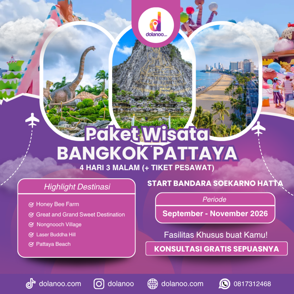 Paket Wisata Bangkok Pattaya 4 Hari 3 Malam Termasuk Tiket Pesawat Terbang
